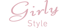 girly Style｜ガーリースタイル