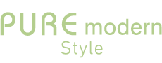 PURE modern Style｜ピュアモダンスタイル